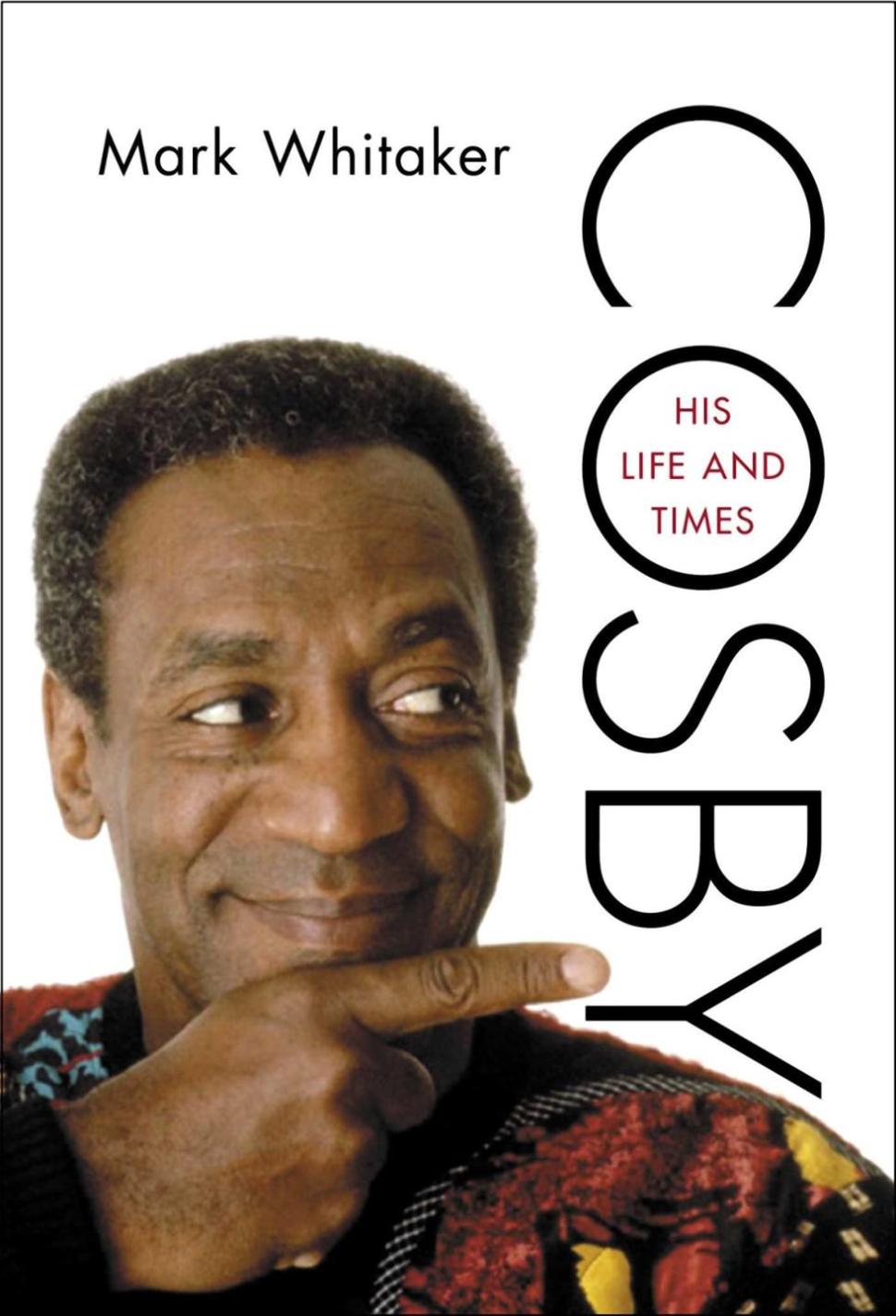 The cover of Mark Whitaker's biography 'Cosby: His Life and Times.'